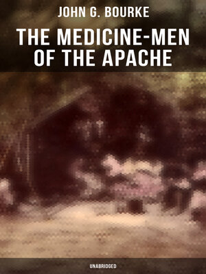 cover image of The Medicine-Men of the Apache (Unabridged)